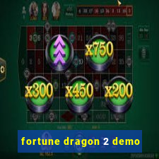 fortune dragon 2 demo